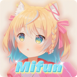mifun动漫app官方入口正版